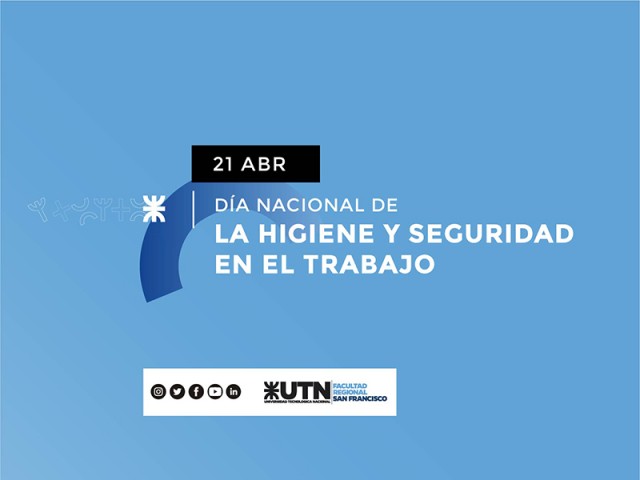 21 de abril - Día Nacional de Higiene y Seguridad en el Trabajo